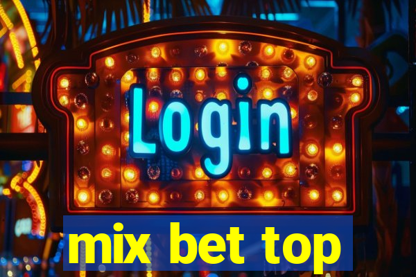 mix bet top